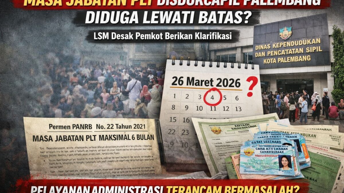 Dugaan Masa Jabatan Plt Disdukcapil Palembang Melewati Batas, LSM LGI Sumsel Minta Penjelasan Pemkot