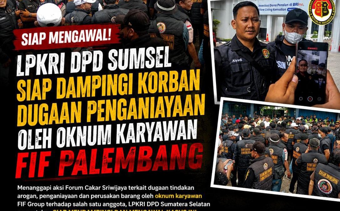 LPKRI DPD Sumsel Siap Kawal Dugaan Pelanggaran Konsumen dalam Kasus FIF Palembang