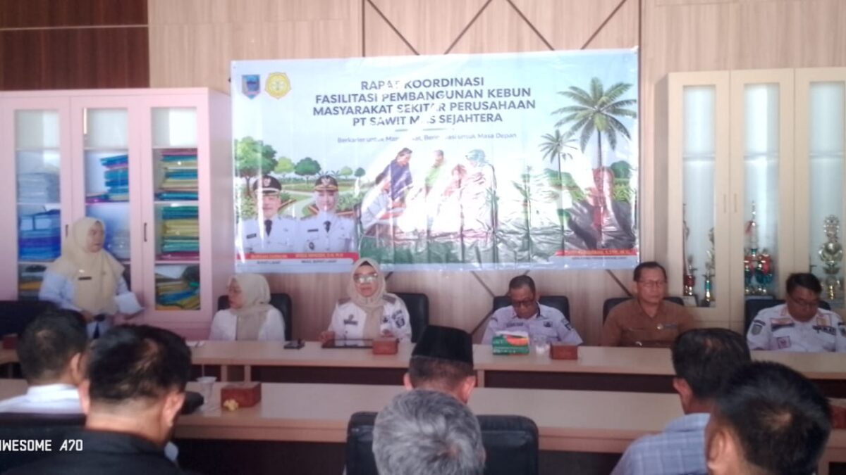 Rapat Koordinasi Fasilitasi Pembangunan Kebun Masyarakat di Sekitar Wilayah Operasi PT Sawit Mas Sejahtera