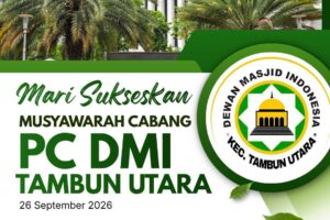 Gelar Muscab DMI Tambun Utara, Kokohkan Sinergi Ummat dan Perkuat Tata Kelola Masjid untuk Kemaslahatan Masyarakat